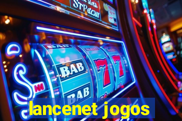 lancenet jogos